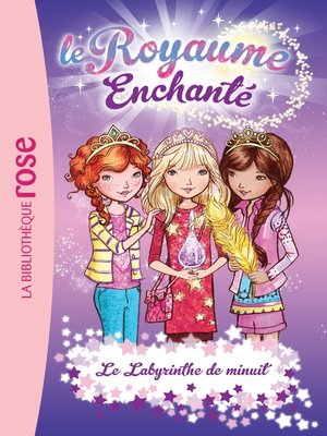 cover image of Le Royaume Enchanté 12--Le Labyrinthe de minuit